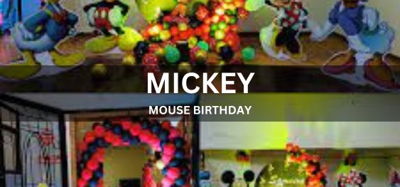 MICKEY MOUSE BIRTHDAY  [मिकी माउस जन्मदिन]
